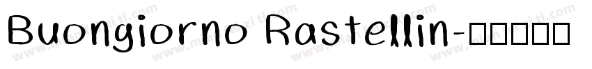 Buongiorno Rastellin字体转换
